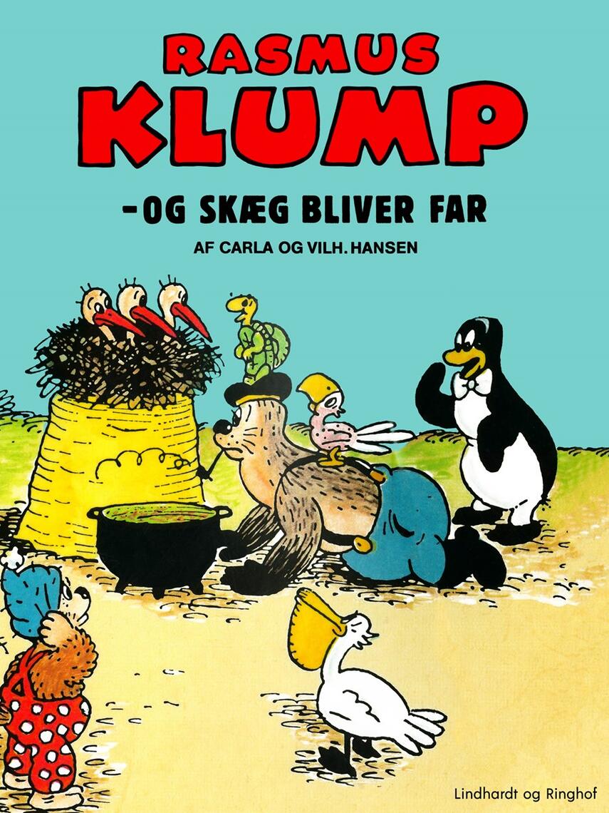 Carla Hansen (f. 1906): Rasmus Klump - og Skæg bliver far