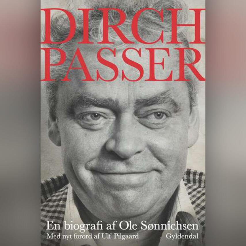 Ole Sønnichsen: Dirch Passer