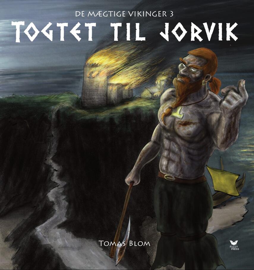 Tomas Blom: Togtet til Jorvik