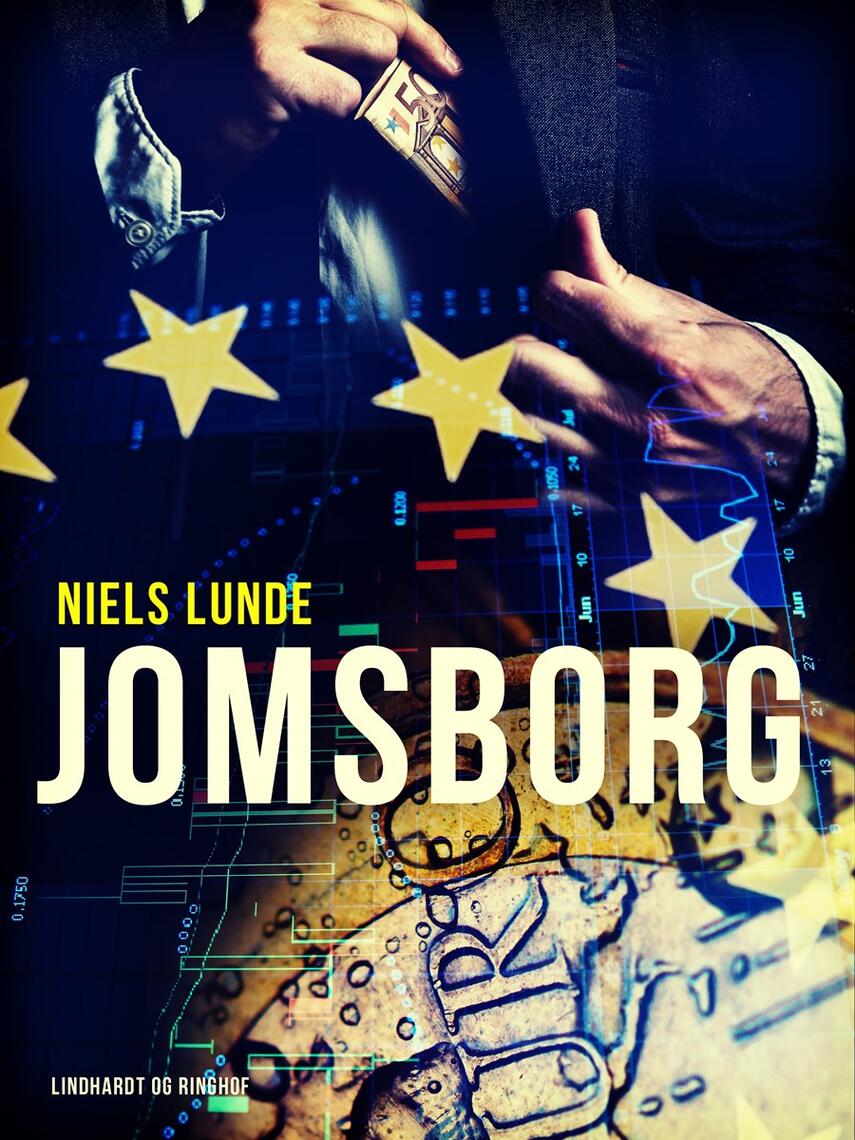 Niels Lunde: Jomsborg : en politisk spændingsroman