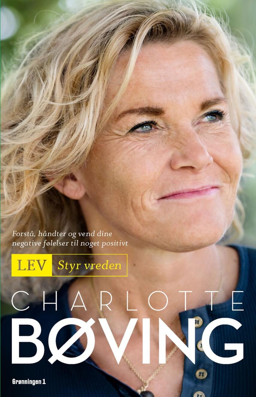Charlotte Bøving: Styr vreden
