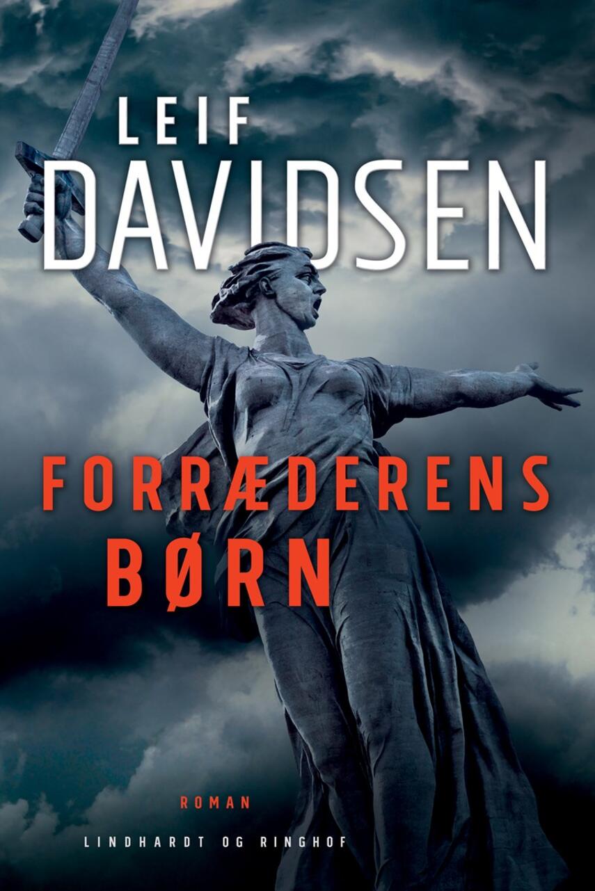 Leif Davidsen: Forræderens børn : roman