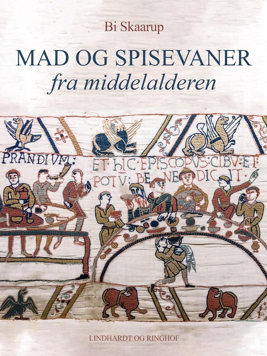 Bi Skaarup: Mad og spisevaner fra middelalderen