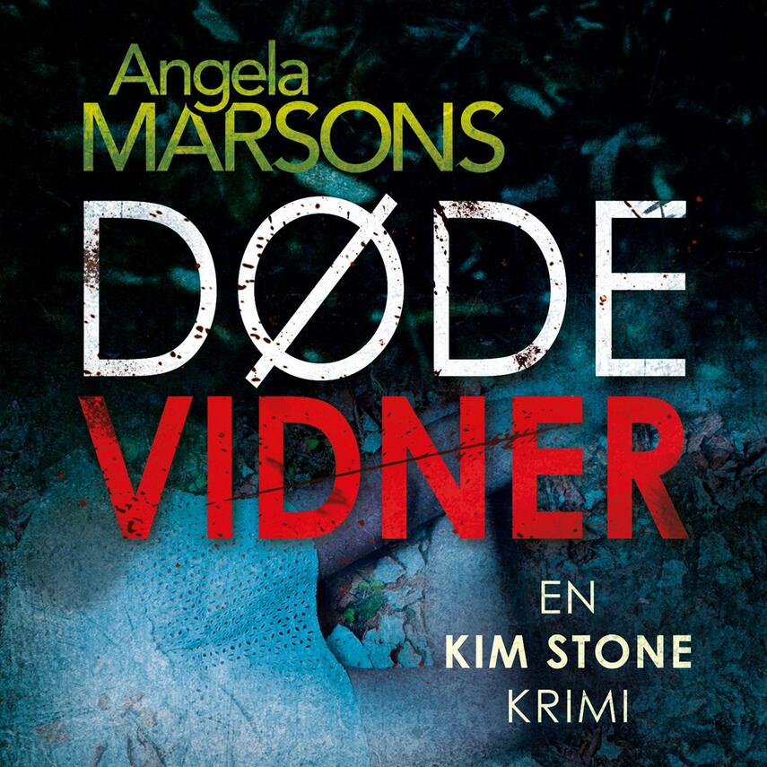 Angela Marsons: Døde vidner