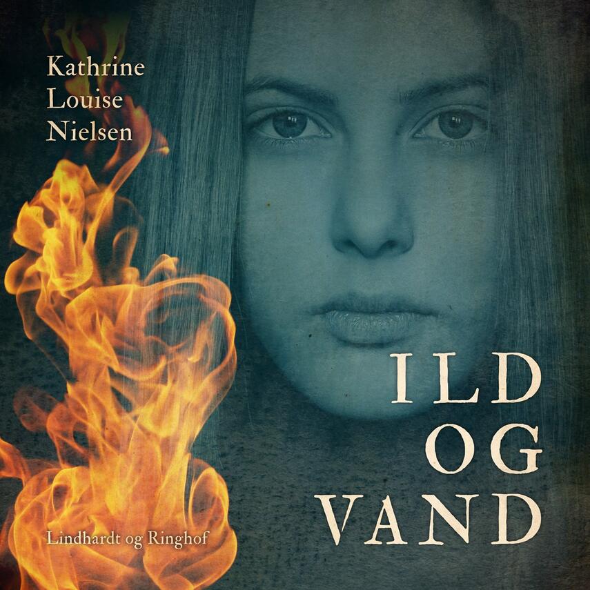 Kathrine Louise Nielsen: Ild og vand
