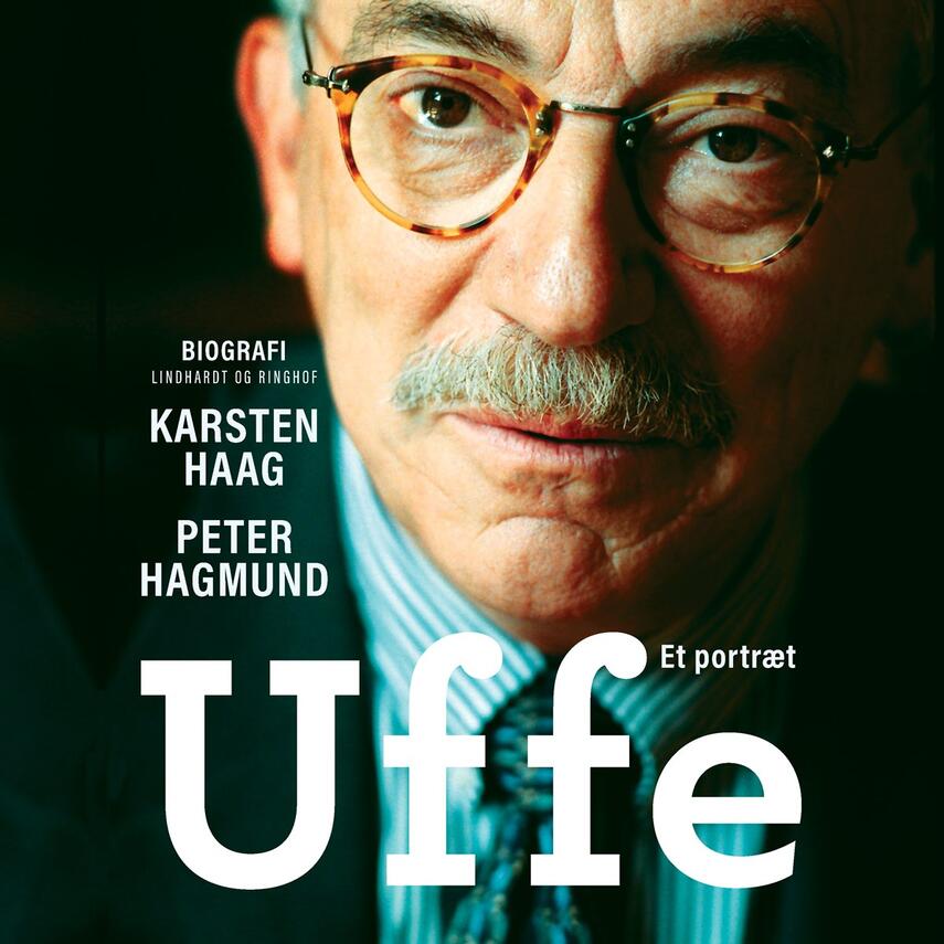 Karsten Haag: Uffe : et portræt af Døgnbrænderens søn, TV-journalisten, den kontroversielle politiker, ministeren, venstrehøvdingen og den europæiske statsmand (Ved Fjord Trier Hansen)
