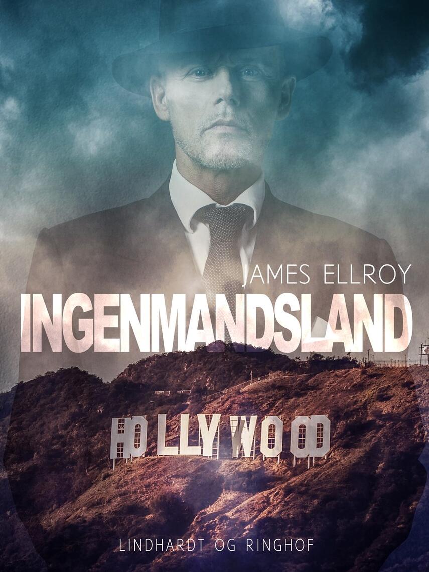 James Ellroy: Ingenmandsland