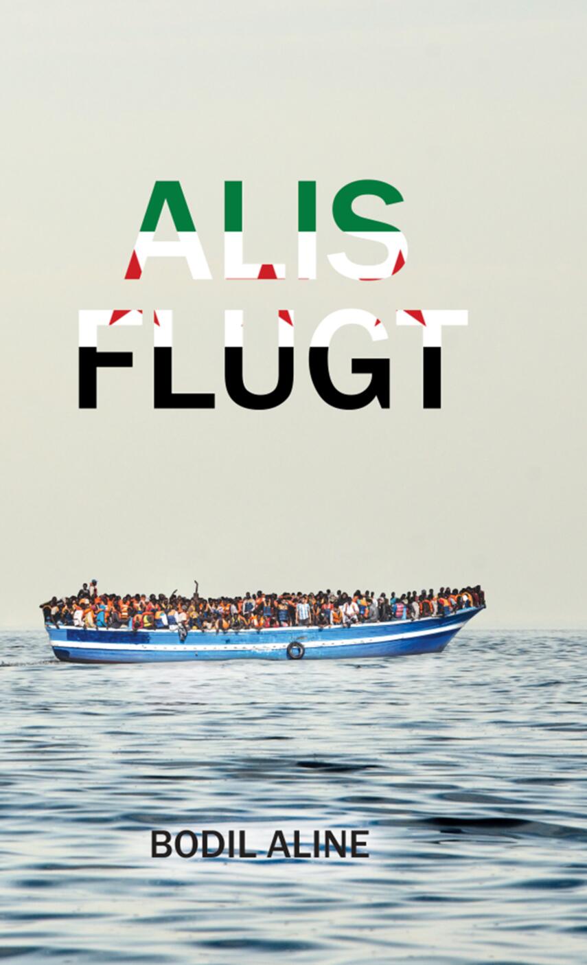 Bodil Aline: Alis flugt