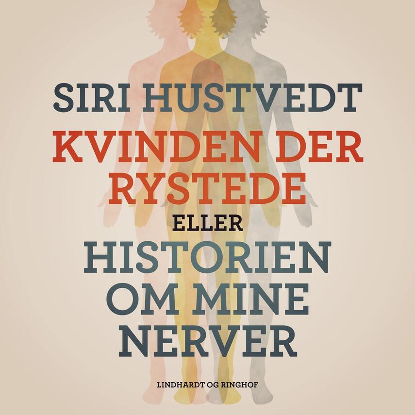 Siri Hustvedt: Kvinden der rystede