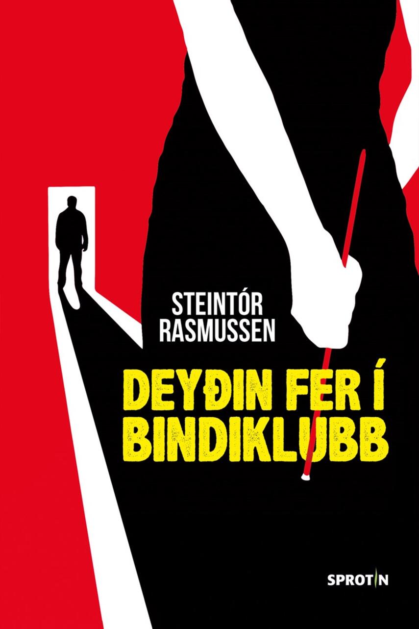 : Deyðin fer í bindiklubb