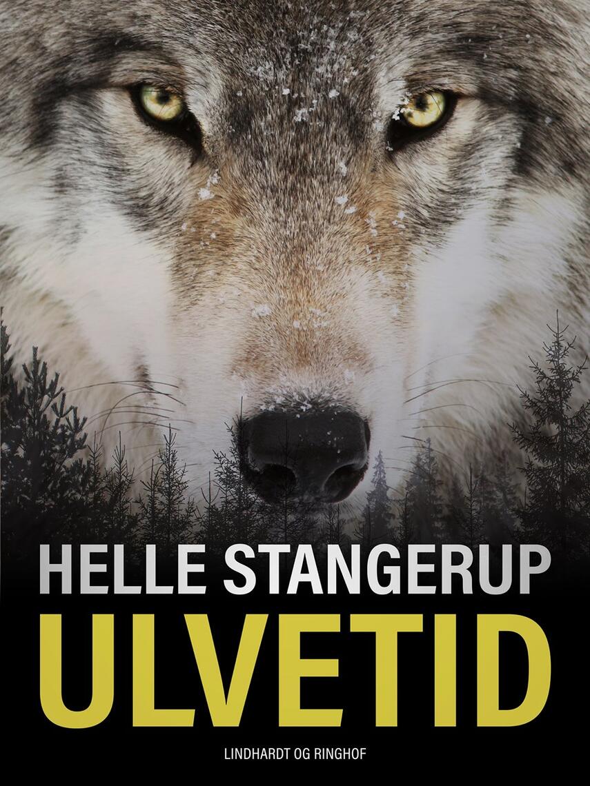 Helle Stangerup: Ulvetid (Ved Rebekka Owe)
