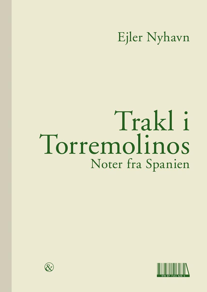 Ejler Nyhavn: Trakl i Torremolinos : noter fra Spanien