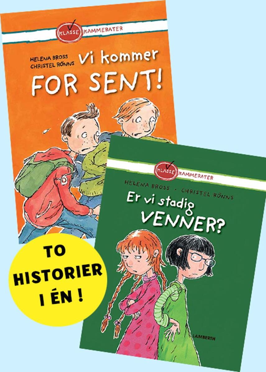 Helena Bross: Vi kommer for sent! : Er vi stadig venner?