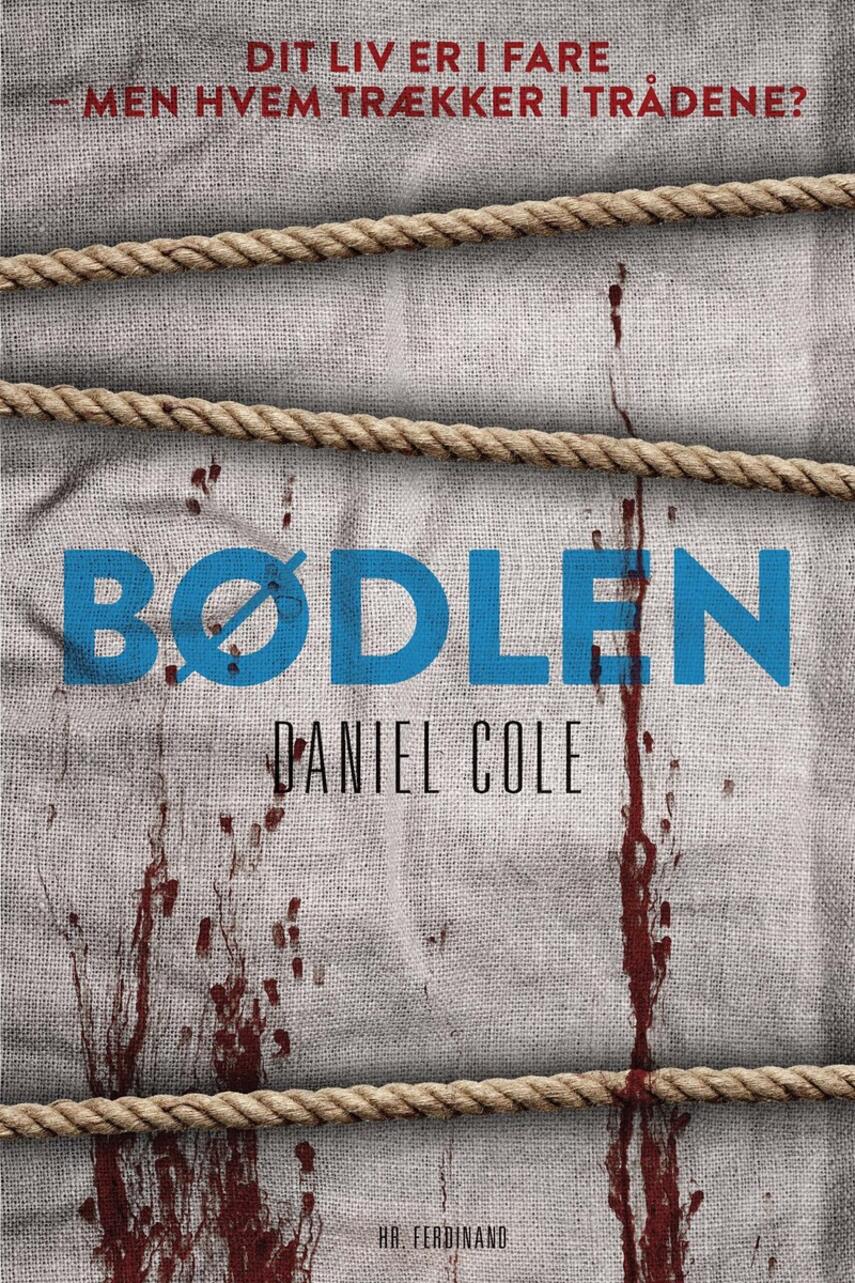 Daniel Cole: Bødlen : spændingsroman