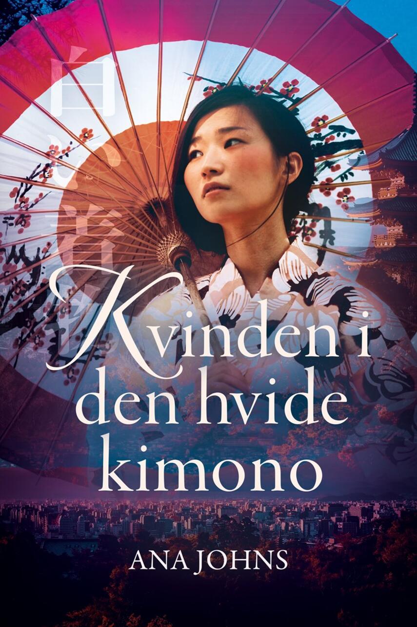 Ana Johns: Kvinden i den hvide kimono