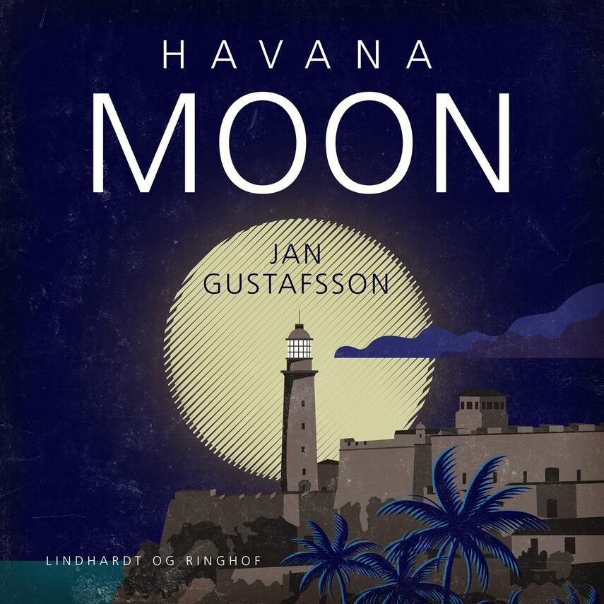 Jan Gustafsson: Havana moon