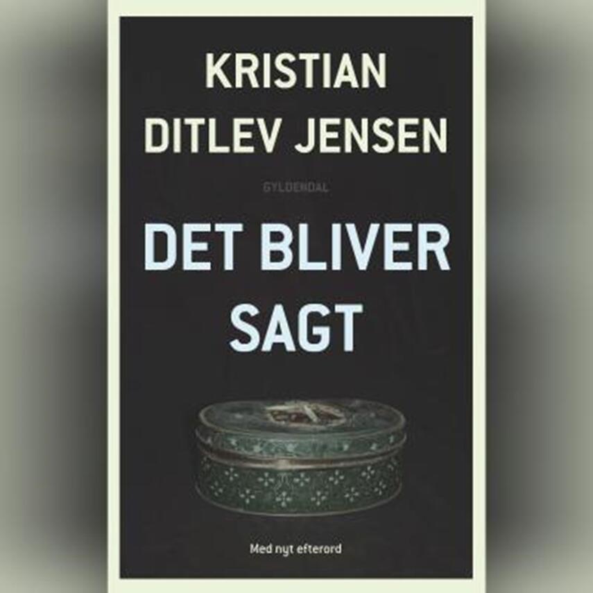 Kristian Ditlev Jensen (f. 1971): Det bliver sagt