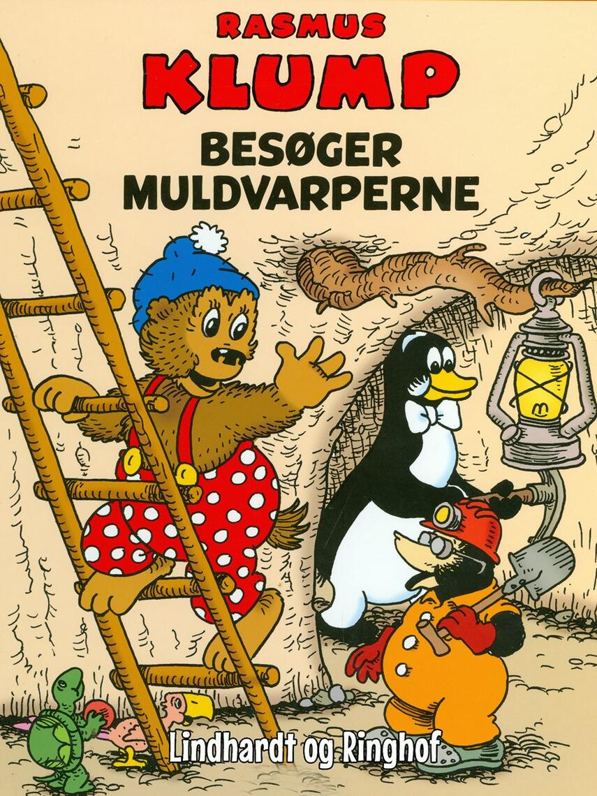 Per Sanderhage: Rasmus Klump besøger muldvarperne