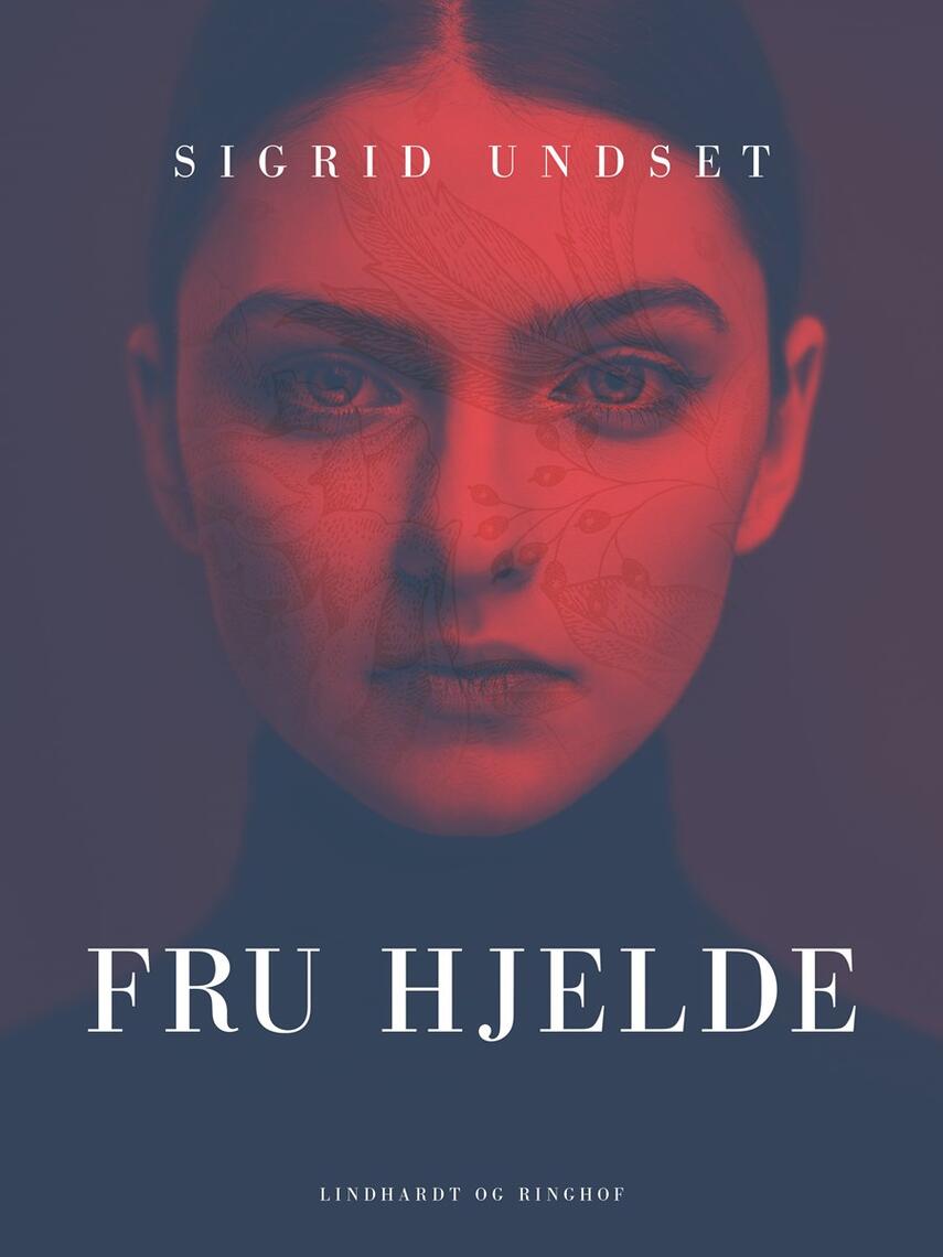 Sigrid Undset: Fru Hjelde