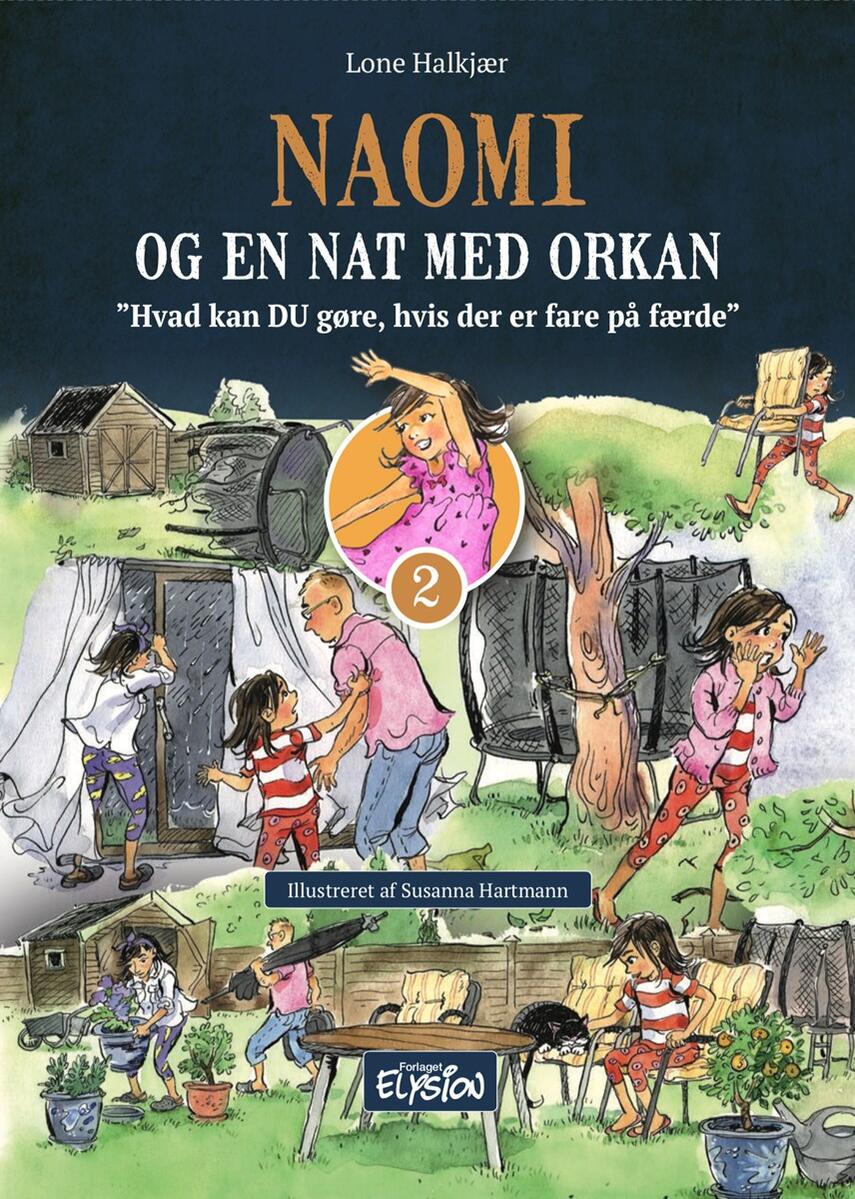 Lone Halkjær: Naomi og en nat med orkan : hvad kan DU gøre, hvis der er fare på færde