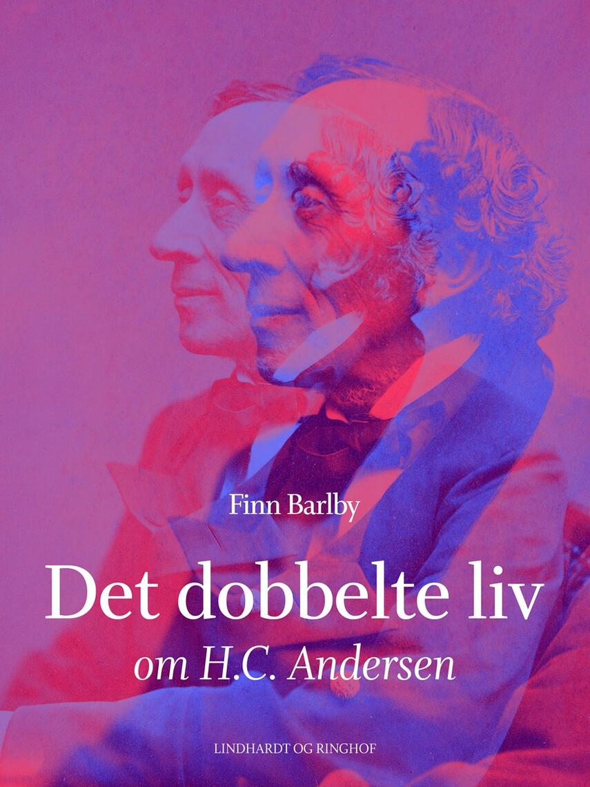 : Det dobbelte liv - om H.C Andersen