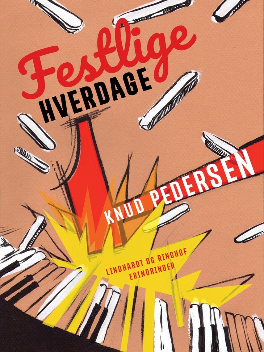 Knud Pedersen (f. 1925): Festlige hverdage