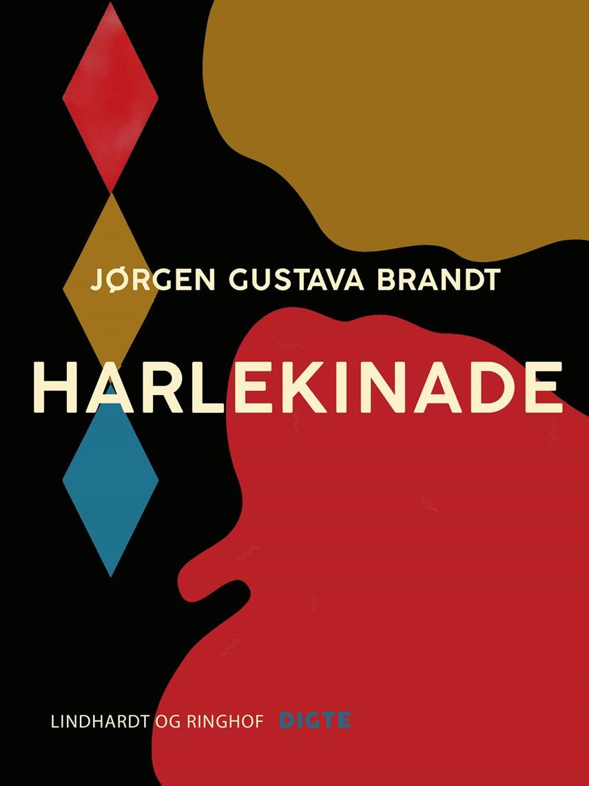Jørgen Gustava Brandt: Harlekinade : ateliers fjerde samling : digte