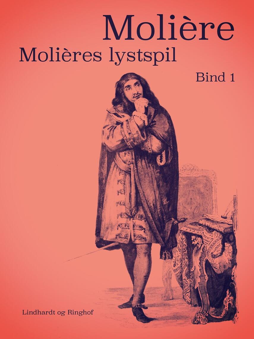 : Molières lystspil. Bind 1