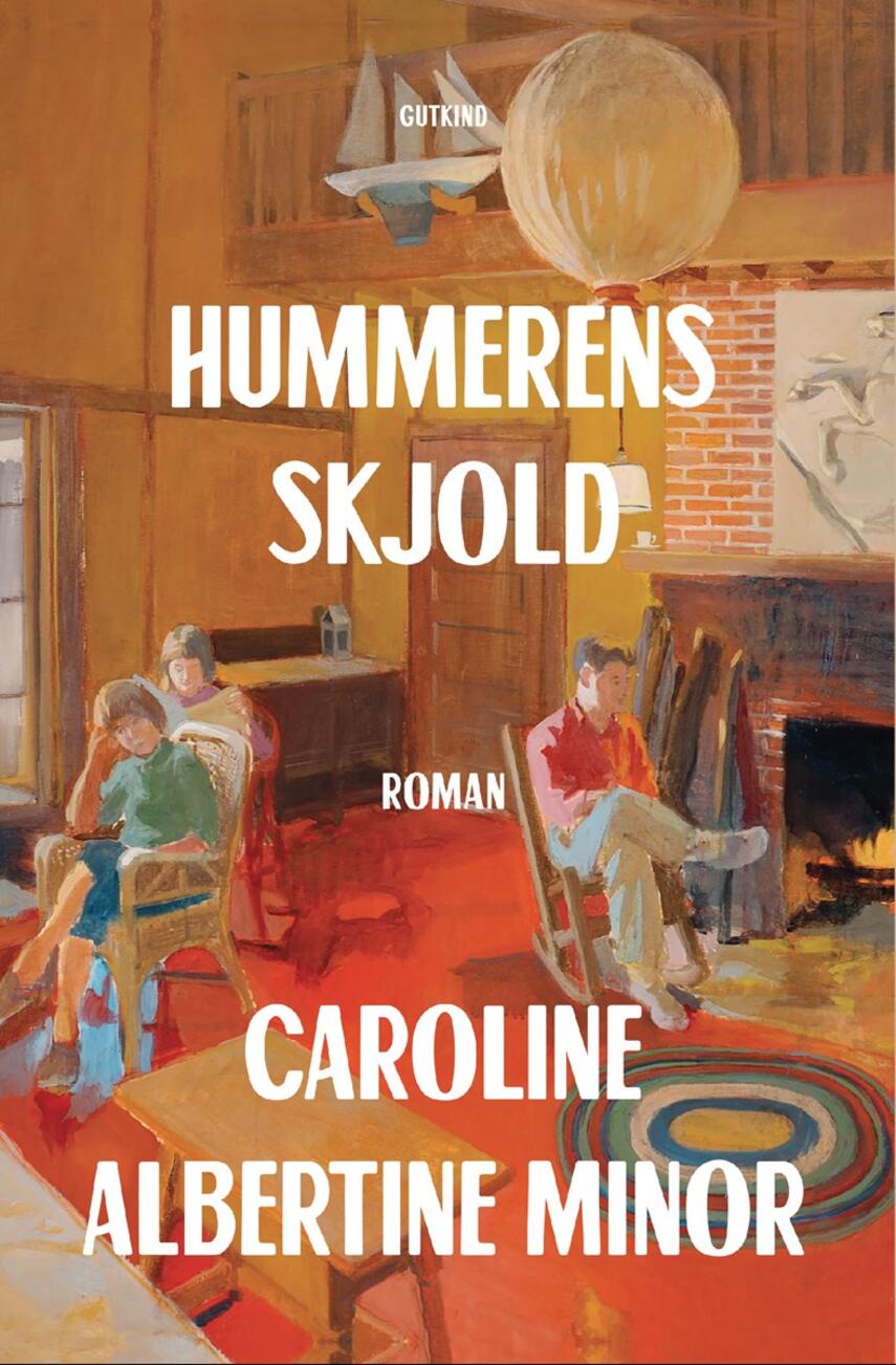 Caroline Albertine Minor: Hummerens skjold : roman