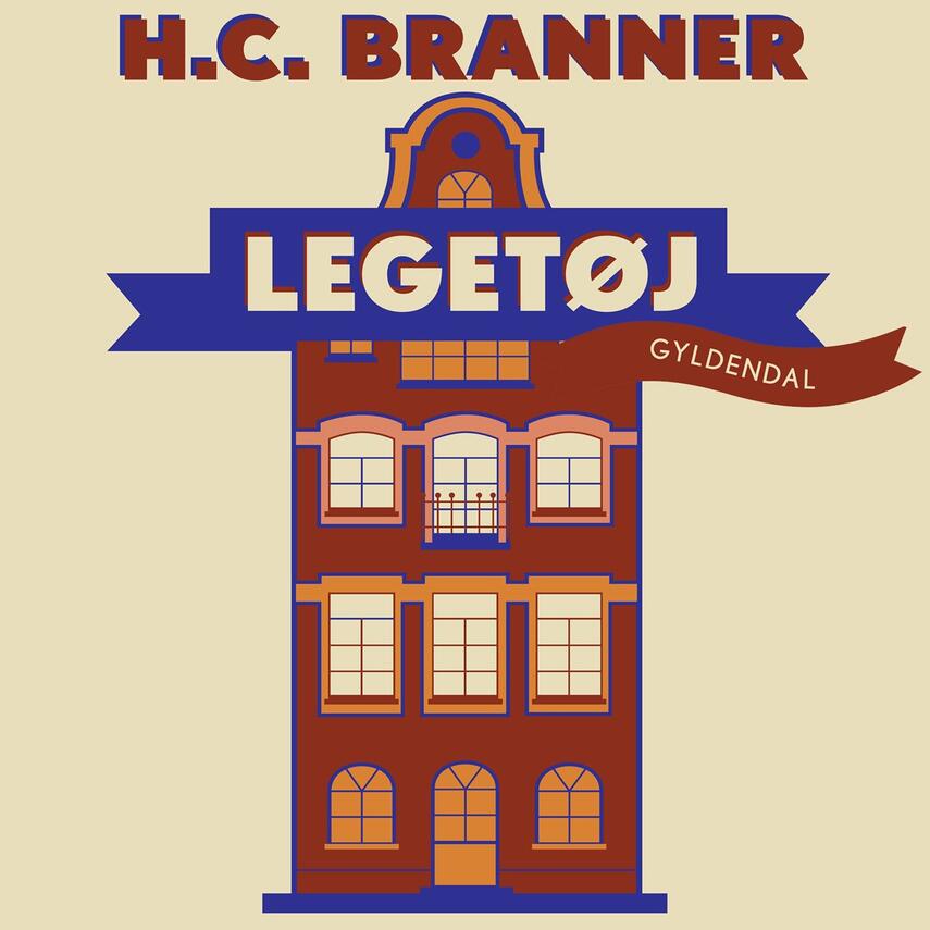 H. C. Branner: Legetøj : en roman om en forretning (Ved Jens Christian Grøndahl)