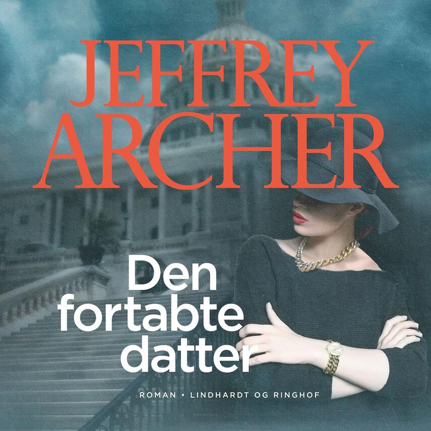 Jeffrey Archer: Den fortabte datter