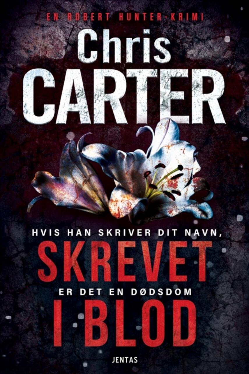 Chris Carter (f. 1965): Skrevet i blod