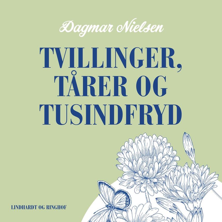 Dagmar Nielsen (f. 1924): Tvillinger, tårer og tusindfryd (Ved Jonna Hjerl)