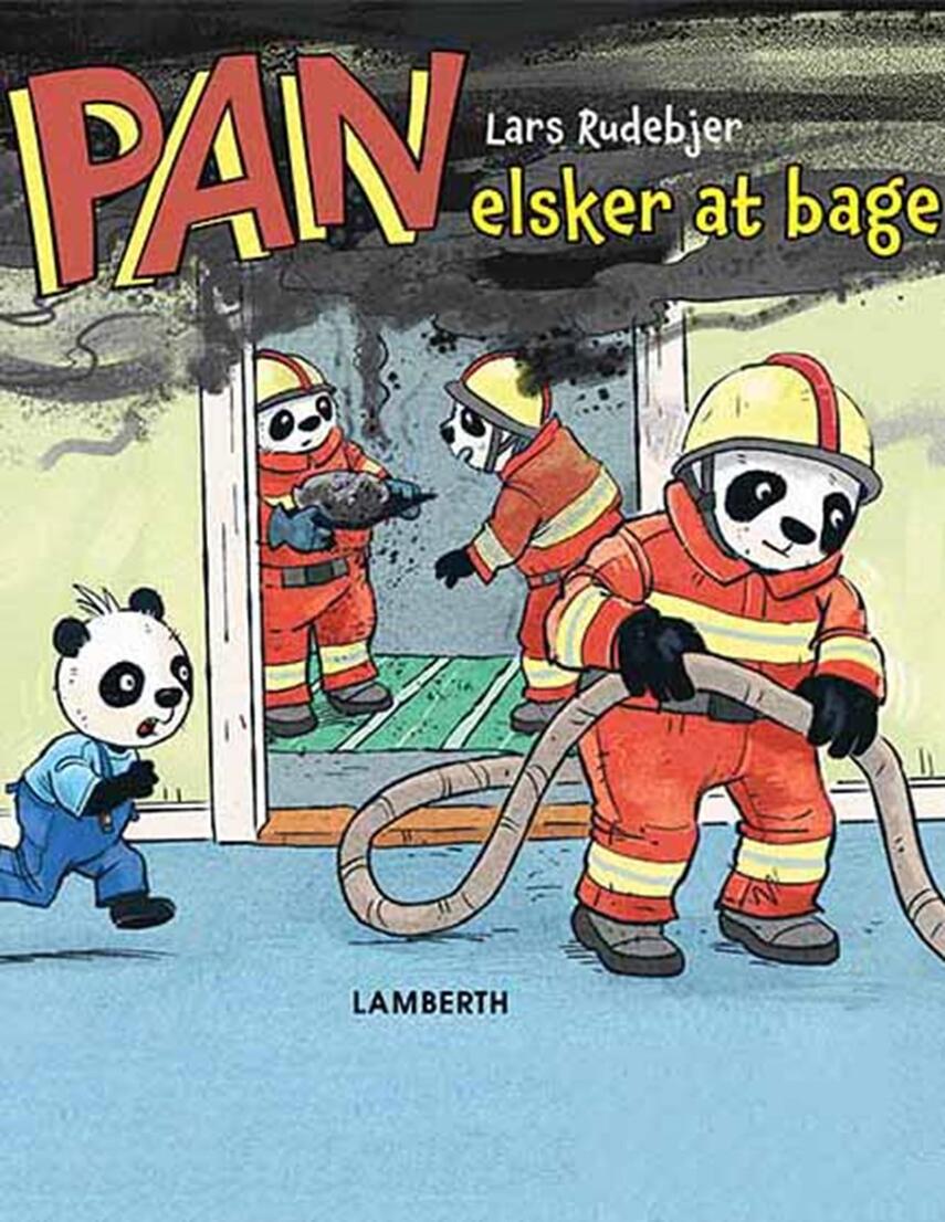 Lars Rudebjer: Pan elsker at bage