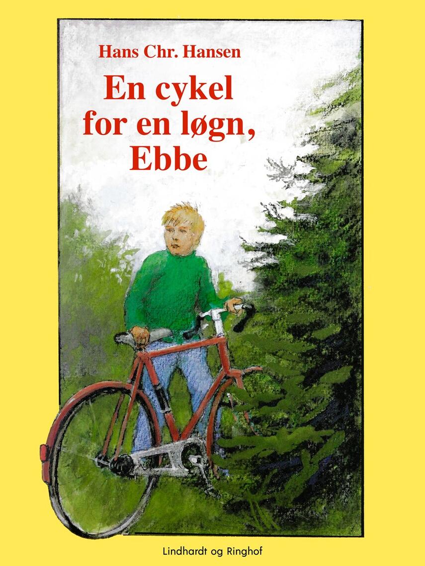 : En cykel for en løgn, Ebbe