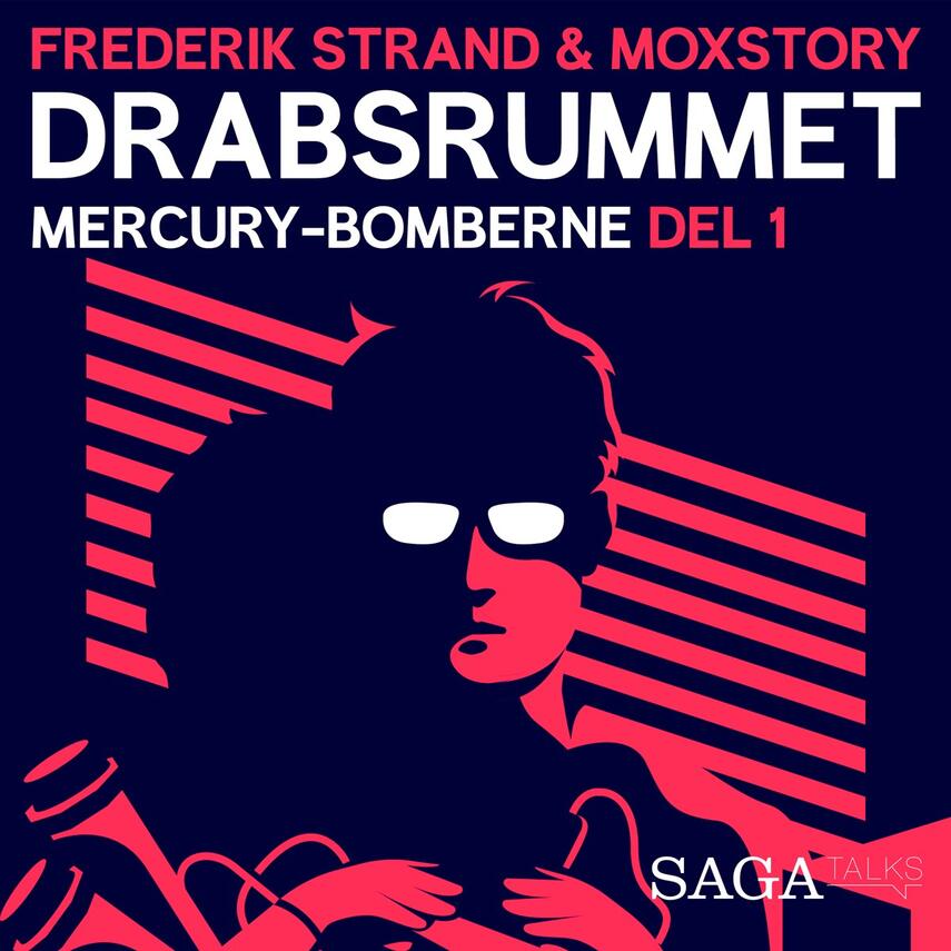 Julie Giese: Drabsrummet. 2, Mercury-bomberne 1