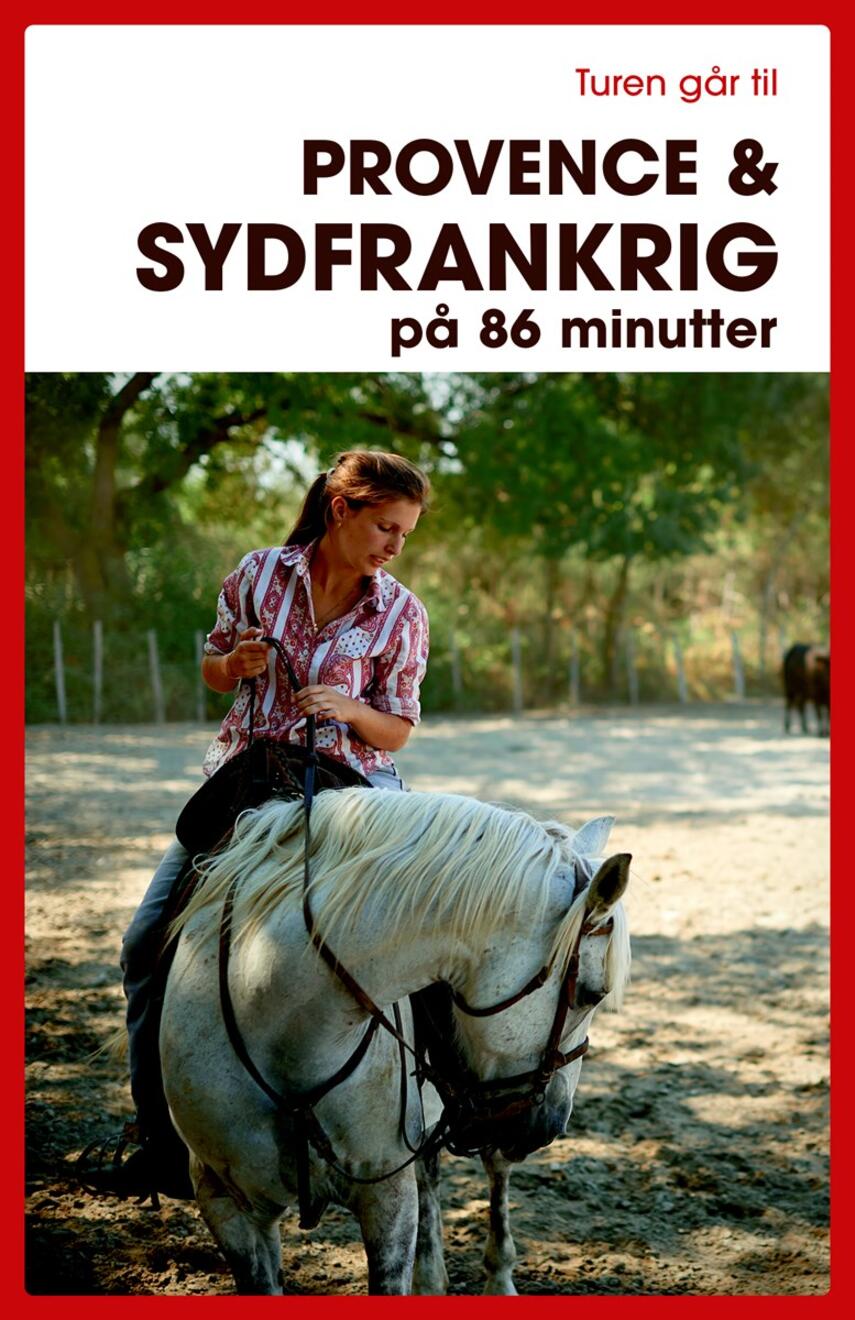 Frederik Crone: Turen går til Provence & Sydfrankrig