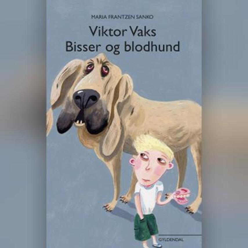 Maria Frantzen Sanko: Viktor Vaks - bisser og blodhund