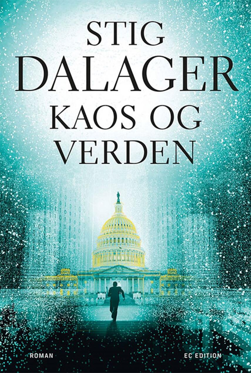 Stig Dalager: Kaos og verden : roman