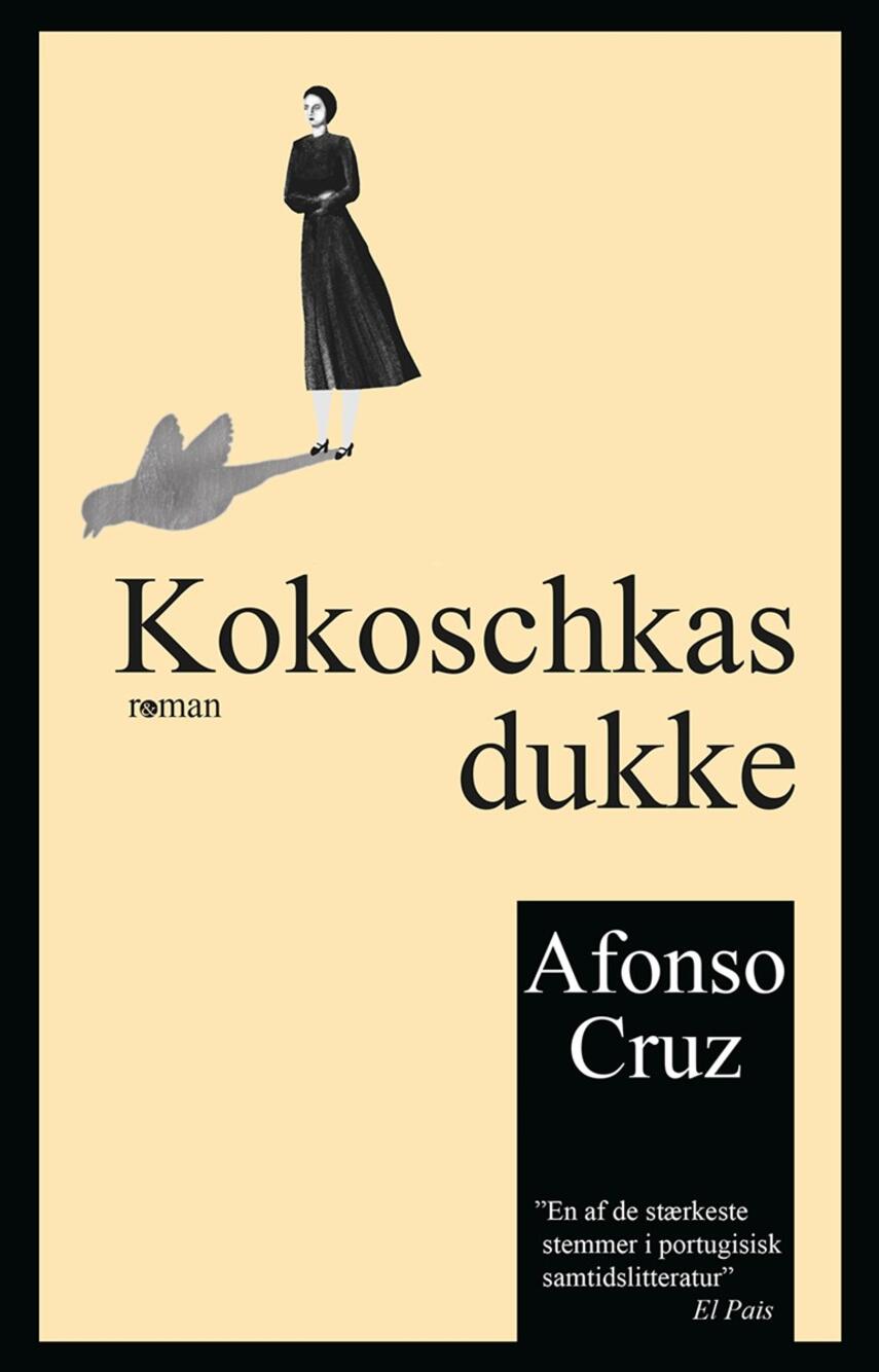 Afonso Cruz (f. 1970): Kokoschkas dukke : roman