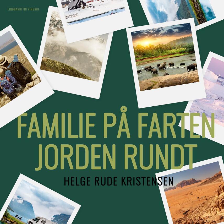 Helge Rude Kristensen: Familie på farten jorden rundt