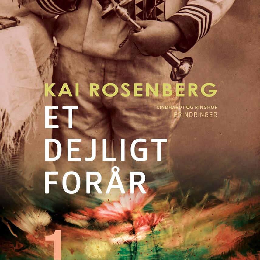 Kai Rosenberg: Et dejligt forår : mindeblade om familien Rosenberg