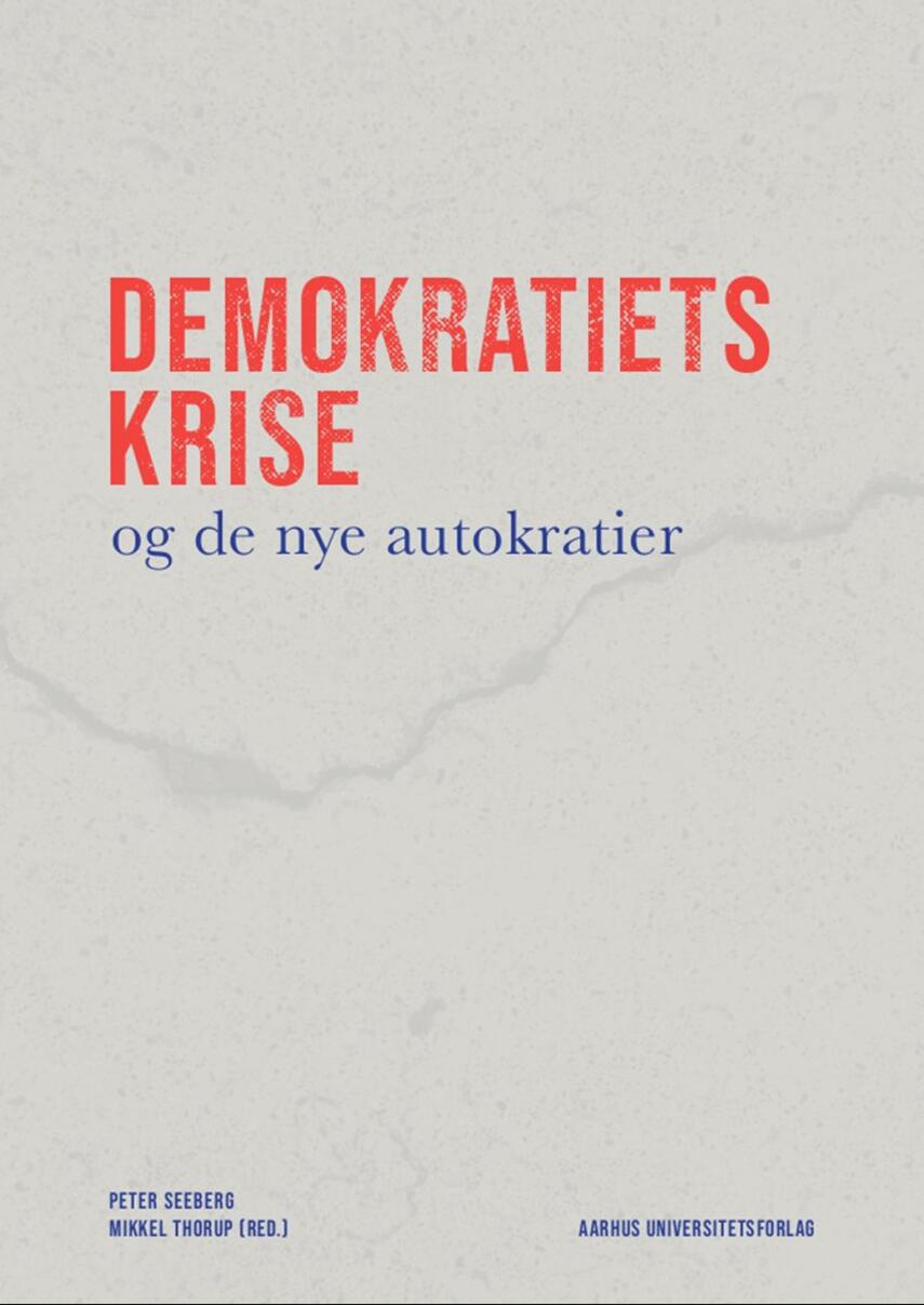 : Demokratiets krise og de nye autokratier
