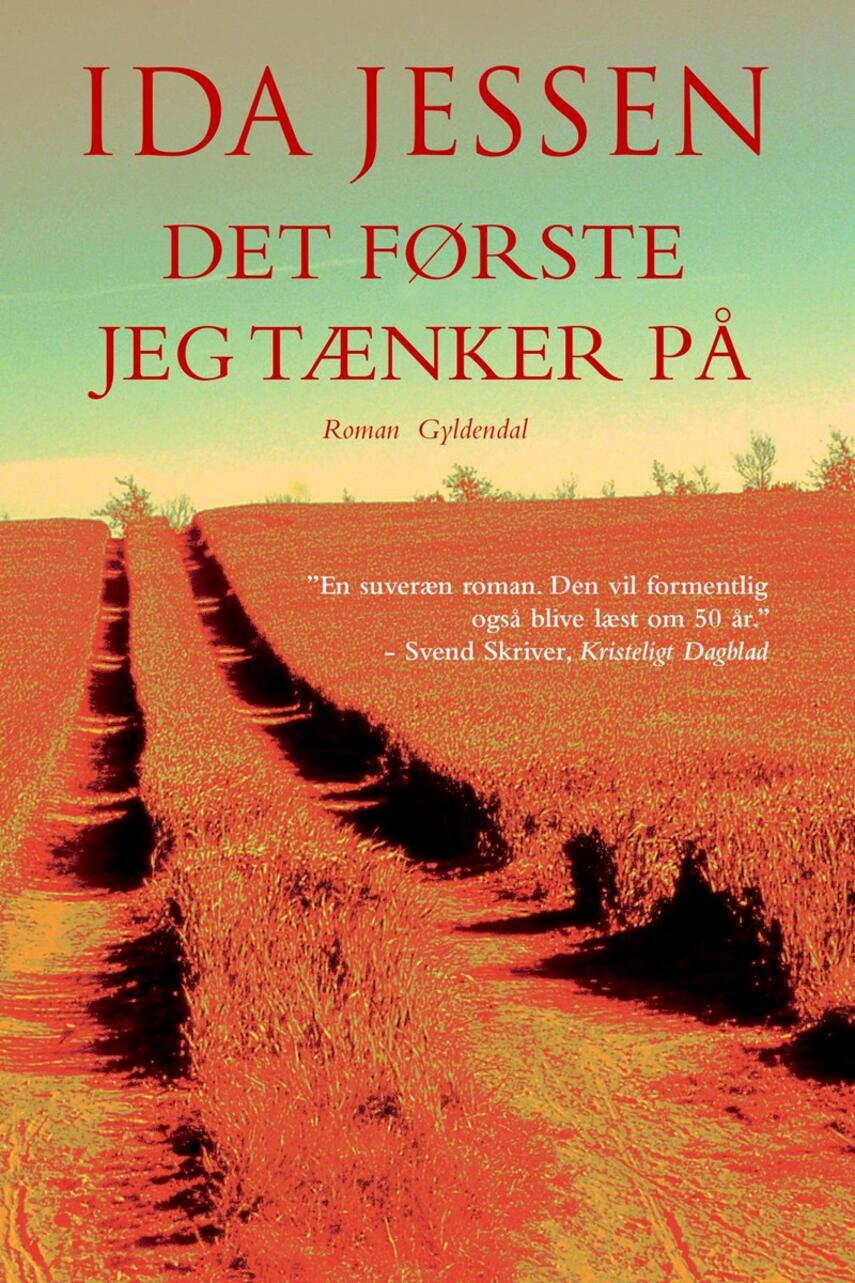 Ida Jessen (f. 1964): Det første jeg tænker på : roman
