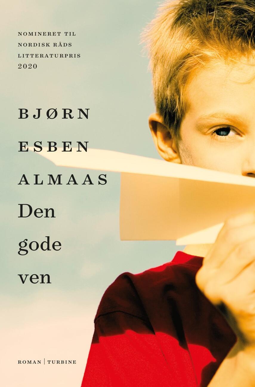 Bjørn Esben Almaas (f. 1975): Den gode ven