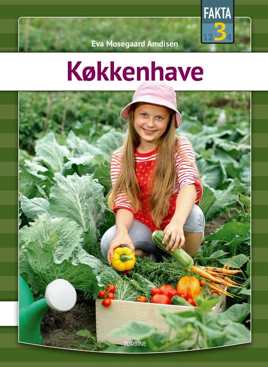 Eva Mosegaard Amdisen: Køkkenhave