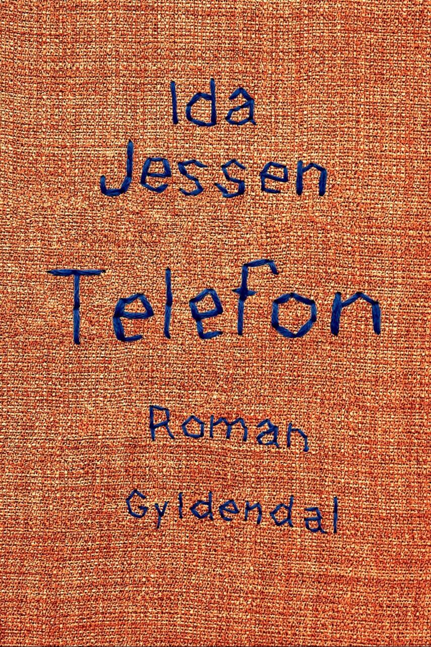 Ida Jessen (f. 1964): Telefon : roman