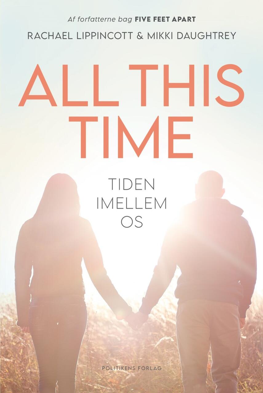 Mikki Daughtry, Rachael Lippincott: All this time : tiden imellem os