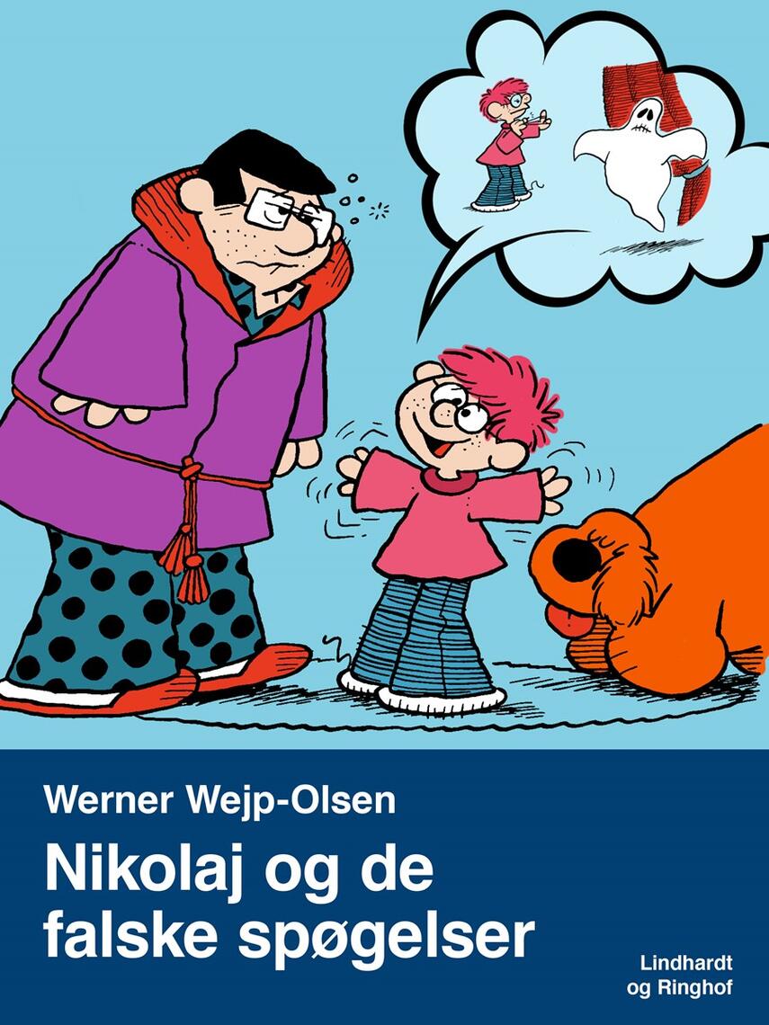 Werner Wejp-Olsen: Nikolaj og de falske spøgelser