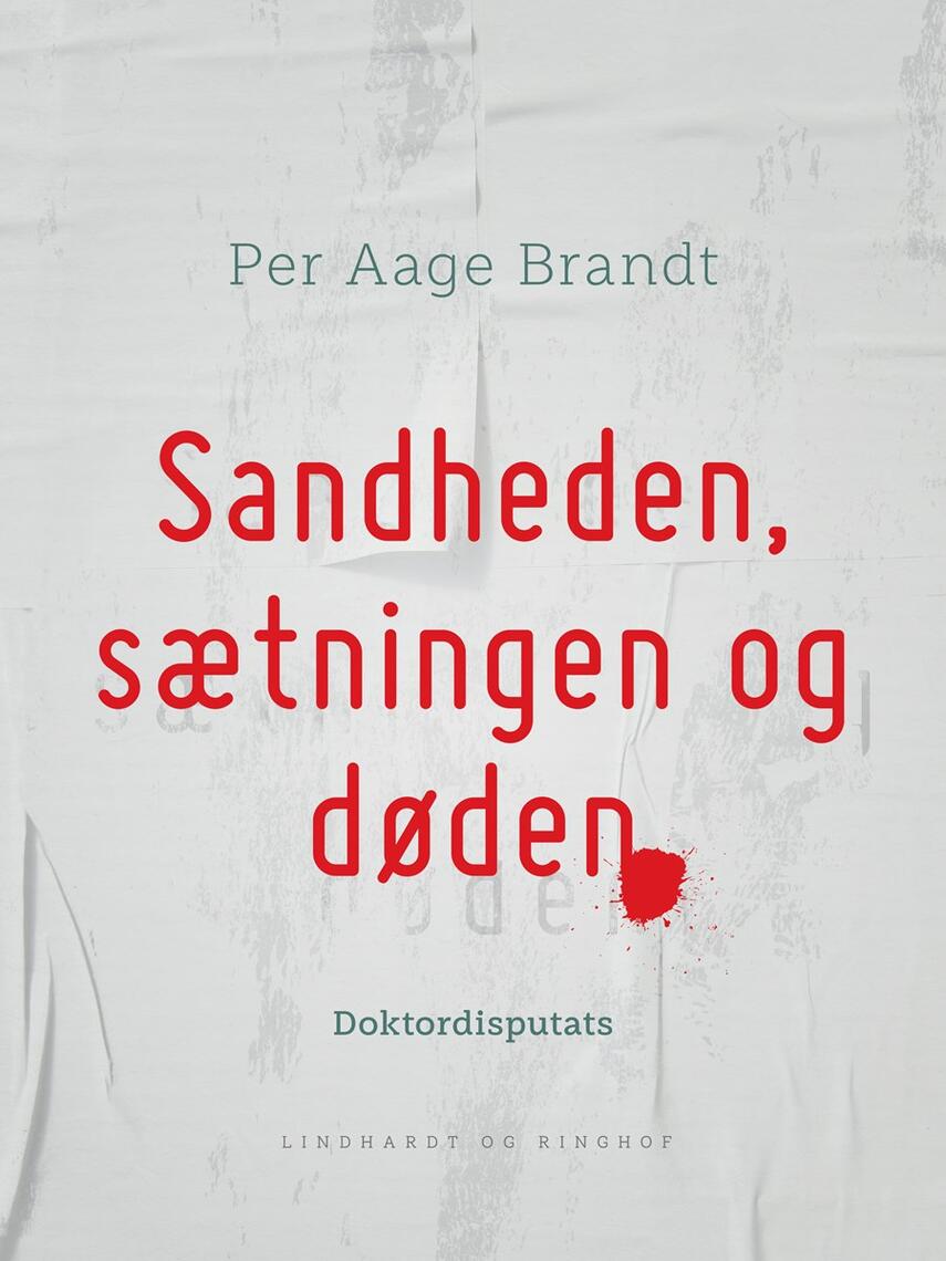Per Aage Brandt: Sandheden, sætningen og døden : semiotiske aspekter af kulturanalysen